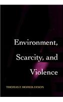 Environment, Scarcity, and Violence