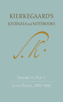 Kierkegaard's Journals and Notebooks, Volume 11, Part 1