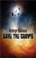 Save the Crows: (English)