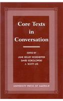 Core Texts in Conversation