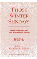 Those Winter Sundays: Female Academics and Their Working-Class Parents