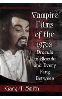 Vampire Films of the 1970s