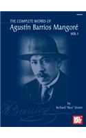 Complete Works of Agustin Barrios Mangore, Volume 1