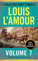 Collected Short Stories of Louis l'Amour, Volume 7: Frontier Stories