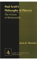 Paul Scott's Philosophy of Place(s)