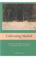 Cultivating Madrid