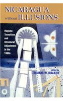 Nicaragua Without Illusions