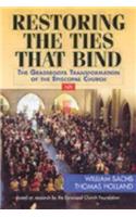Restoring the Ties That Bind