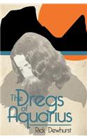 Dregs of Aquarius