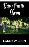 Echoes From The Grave