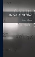 Linear Algebras