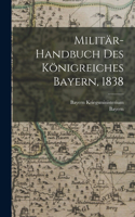 Militär-Handbuch des Königreiches Bayern, 1838