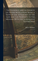 Evidence and Authority of Divine Revelation
