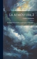 Atmósfera, 2: Descripción De Los Grandes Fenómenos De La Naturaleza...