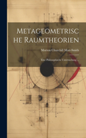 Metageometrische Raumtheorien