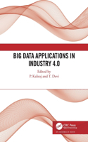 Big Data Applications in Industry 4.0