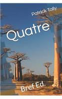 Quatre