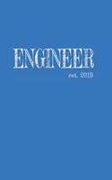 Engineer est. 2019: Das handliche leere dot grid Notizbuch für Ingenieure - 120 Seiten in ca. A5 Softcover - Perfekt als Tagbuch für die Schule, Arbeit, Studium oder al