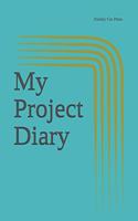 My Project Diary