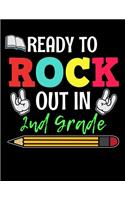 Ready to Rock Out In 2nd Grade