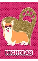 Corgi Life Nicholas: College Ruled Composition Book Diary Lined Journal Pink