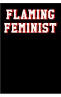 Flaming Feminist: Wide Ruled Journal 6x9 120 Pages