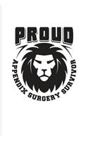 Proud Appendix Surgery Survivor