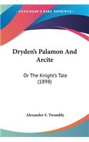 Dryden's Palamon And Arcite