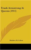 Frank Armstrong At Queens (1911)