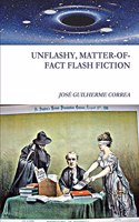 Unflashy, Matter-Of-Fact Flash Fiction