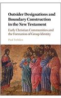 Outsider Designations and Boundary Construction in the New Testament