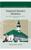 Imperial Russia's Muslims