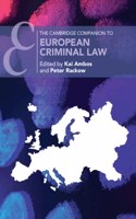 Cambridge Companion to European Criminal Law