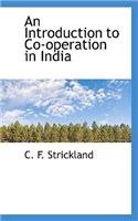 An Introduction to Co-Operation in India