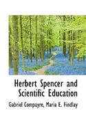 Herbert Spencer and Scientific Education