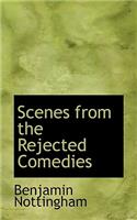 Scenes from the Rejected Comedies: (English)