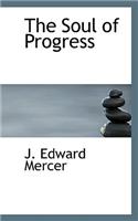 The Soul of Progress