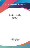 Le Parricide (1874)