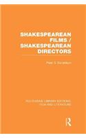 Shakespearean Films/Shakespearean Directors