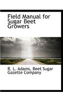 Field Manual for Sugar Beet Growers