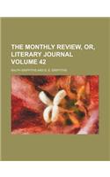 The Monthly Review, Or, Literary Journal Volume 42: (English)