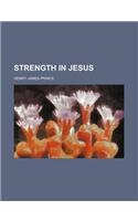 Strength in Jesus