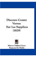 Discours Contre Verres: Sur Les Supplices (1829)