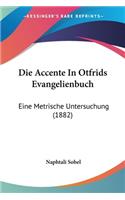 Accente In Otfrids Evangelienbuch