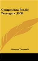 Competenza Penale Prorogata (1908)