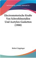 Electromotorische Krafte Von Schwefelmetallen Und Acetylen-Gasketten (1900)