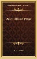 Quiet Talks on Power