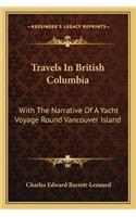 Travels in British Columbia