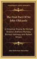 The First Part Of Sir John Oldcastle