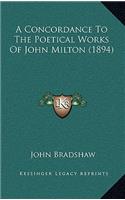 A Concordance to the Poetical Works of John Milton (1894)